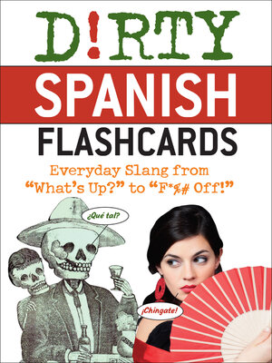 cover image of Dirty Spanish Flash Cards